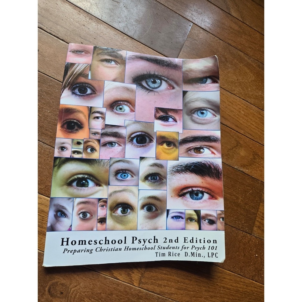 Homeschool Psych 2nd edition Tim Rice - workbook too